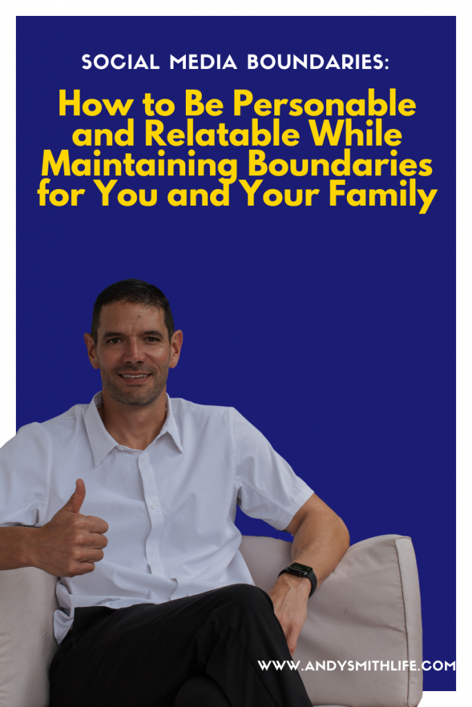 Social Media Boundaries How to Be Personable and Relatable While